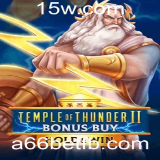Explorando TempleofThunderIIBonusBuy: Um Mergulho no Mundo dos Jogos de Azar